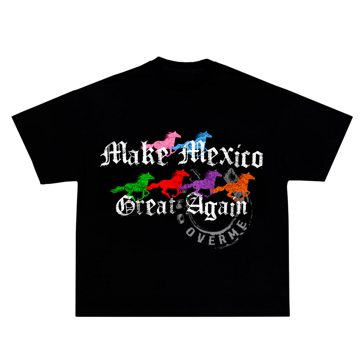 Make Mexico Great Again TEE